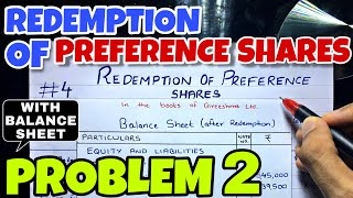 4 Redemption of Preference Shares  Problem 2 By Saheb Academy  BCOM  BBA  CA INTER [upl. by Winifield273]