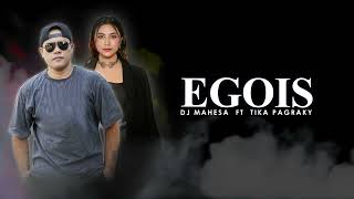 KARAOKE EGOIS  DJ Mahesa Feat Tika Pagraky [upl. by Navlys]