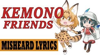 Kemono Friends Misheard Lyrics April Fools [upl. by Hannazus]