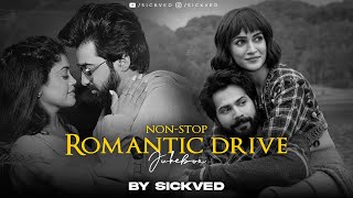 NonStop Romantic Drive Jukebox  2023  SICKVED [upl. by Aener]