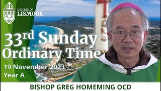 Catholic Mass Today 33rd Sunday Ordinary Time 19 Nov 2023 Bishop Greg Homeming Lismore Australia [upl. by Ennaid670]