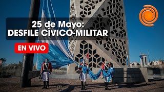 DESFILE CÍVICOMILITAR EN RÍO CUARTO EN VIVO  25 DE MAYO [upl. by Airdnaxila171]