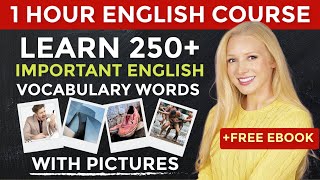 1 Hour English Vocabulary Course Learn 250 Important English Vocabulary Words with Pictures [upl. by Manus]