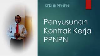 Penyusunan Kontrak Kerja PPNPN [upl. by Lynnett]