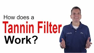 How a Tannin Filter Works [upl. by Dahij928]