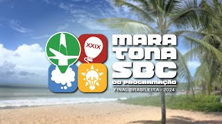 MARATONA SBC 2024  Encerramento da Final Brasileira  AO VIVO [upl. by Hoffer]