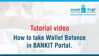 How to take Wallet Balance in BANKIT Portal  BANKIT Wallet Upload [upl. by Ches167]