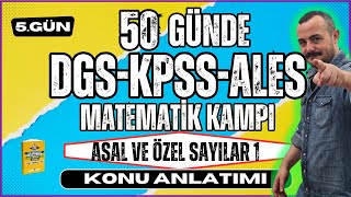 Asal ve Özel Sayılar 1  KPSSDGSALES Matematik  50 Günde KPSSDGSALES Matematik Kampı [upl. by Aiynot437]