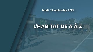 Lhabitat de A à Z [upl. by Yraeht]