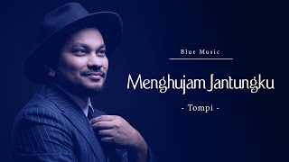 MENGHUJAM JANTUNGKU  TOMPI Band Cover  Blue Music [upl. by Notle]