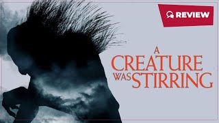 A Creature Was Stirring 2023  Scary movies  Video review [upl. by Aretahs]