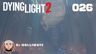 Dying Light 2 26  In der SaintPaulKathedrale PS5 Lets play DL2 [upl. by Eedahs]