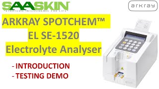 Arkray SPOTCHEM™ EL SE1520 Electrolyte Analyzer  INTRODUCTION  TESTING DEMO [upl. by Still]