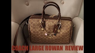 Coach Rowan Large Satchel Review [upl. by Giff]