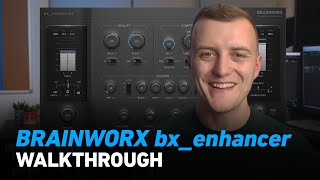 Brainworx bxenhancer  Walkthrough  Plugin Alliance [upl. by Fairfax]