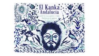 El Kanka  Andalucía Lyric Vídeo [upl. by Enomas]