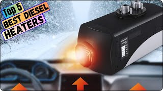 🔥 Best Diesel Heaters of 2024  Top 5 Diesel Heater for Every Use 💥 [upl. by Nnairek5]