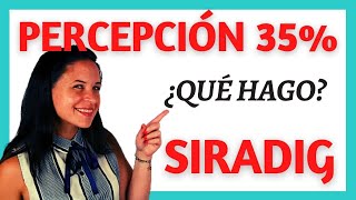 💸 RECUPERÁ la Percepción 35 🚩 TUTORIAL SIRADIG para ¡Empleados [upl. by Tolland597]