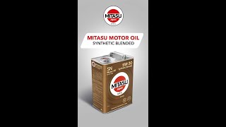 MITASU MOTOR OIL Synthetic Blended [upl. by Bowerman]