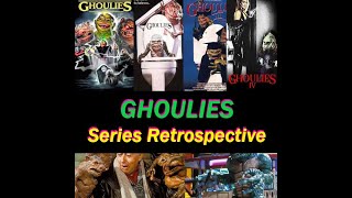 GHOULIES Series Retrospective  All 4 Ghoulies Films Reviewed  Discussion  Commentary ghoulies [upl. by Oap473]