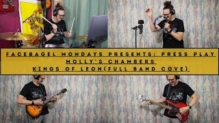 Facebagel Mondays presents Press Play  Mollys Chambers Kings of Leon Cover [upl. by Etteuqram]