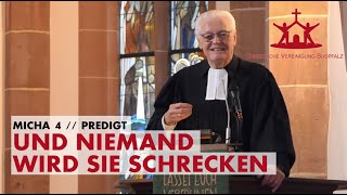 und niemand wird sie schrecken  Ulrich Parzany  Predigt vom 10112024 [upl. by Atiugram]