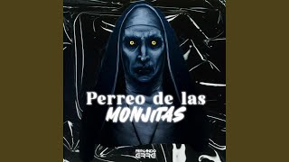 PERREO DE LAS MONJITAS Radio Edit [upl. by Eeroc]