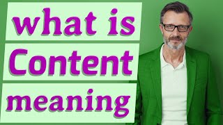 Content  Meaning of content [upl. by Bish659]