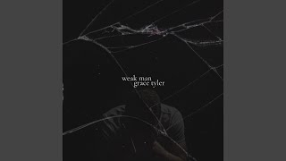 Weak Man [upl. by Aisanahta]