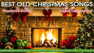 Frank Sinatra Nat King Cole Bing Crosby Dean Martin 🎄 Best Old Christmas Songs With Fireplace [upl. by Nerahs]