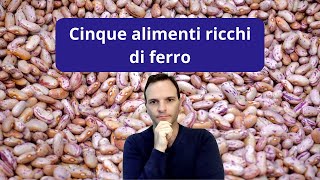 Cinque alimenti ricchi di ferro [upl. by Lorola]