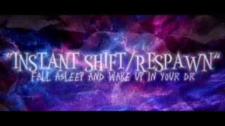 𝗜𝗡𝗦𝗧𝗔𝗡𝗧 𝗦𝗛𝗜𝗙𝗧𝗥𝗘𝗦𝗣𝗔𝗪𝗡 — FALL ASLEEP AND WAKE UP IN UR DESIRED REALITY SUBLIMINAL [upl. by Laveen554]