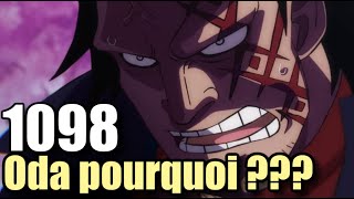 One Piece 1098 SPOILERS Mais Oda Pourquoi tu fait ça [upl. by Lewej110]