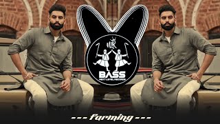 Farming BASS BOOSTED Laddi Chahal Ft Parmish Verma  New Punjabi Bass Boosted Songs 2021 [upl. by Ahsital]