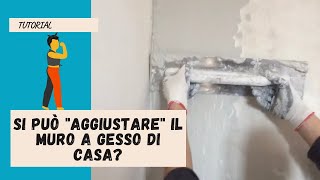 Ripristino intonaco a gesso rovinato in pochi passi TUTORIAL [upl. by Krute297]