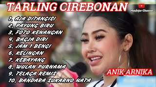 Tarling Cirebonan Indramayu lagu PANTURA TERLARIS DAN TERPOPULER Anik Arnika [upl. by Ahtael]