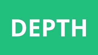 How To Pronounce Depth  Pronunciation Academy [upl. by Alekram]