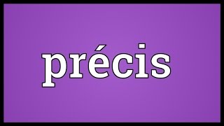 Précis Meaning [upl. by Zebe82]