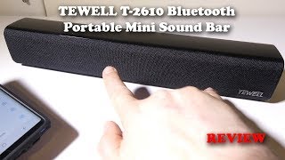 TEWELL T2610 Bluetooth Portable Mini Soundbar Review [upl. by Yremogtnom]