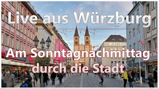 Live aus Würzburg  Am Sonntagnachmittag durch die Stadt 07112021 [upl. by Kurtz401]