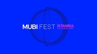 MUBI FEST İSTANBUL  Fragman  710 Kasım 2024 [upl. by Ammon]