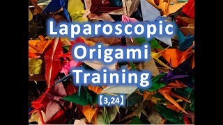 【3’24】laparoscopic origami training [upl. by Hassi59]