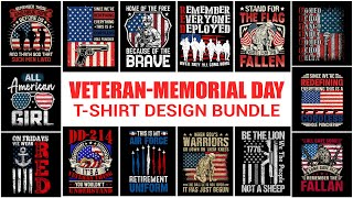 Veteran TShirt Design  Memorial Day TShirt Design Bundle [upl. by Male]