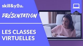 Formations à distance  Les classes virtuelles Skill and You [upl. by Oinotnas]