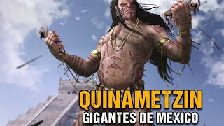 Quinametzin  ¿Existieron Realemente los Gigantes en Mexico  Criptozoologia [upl. by Dyrrej]