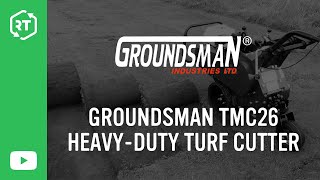 Groundsman TMC26 HeavyDuty Turf Cutter [upl. by Hedvig]