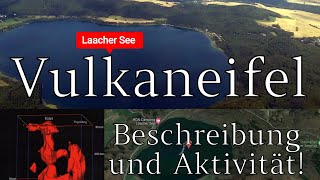 Vulkaneifel und Laacher See  Übersicht und Aktivität Deutschlands Vulkane [upl. by Kile]