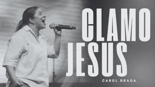 Carol Braga  Clamo Jesus Cover Ao Vivo [upl. by Ayahs]