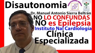 DISAUTONOMIA Sintomas Tratamiento Origen  Instituto Nacional de Cardiología [upl. by Aksoyn]