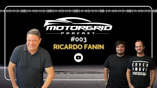 Motorgrid Podcast  Ricardo Fanin  EP 03 [upl. by Bristow]